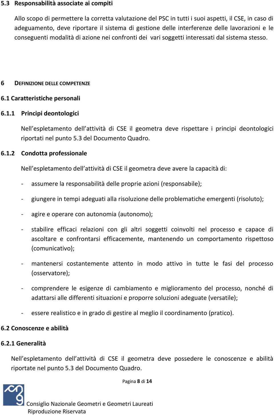 Caratteristiche personali 6.1.