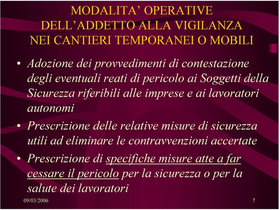 lavoratori autonomi Prescrizione delle relative misure di sicurezza utili ad eliminare le contravvenzioni