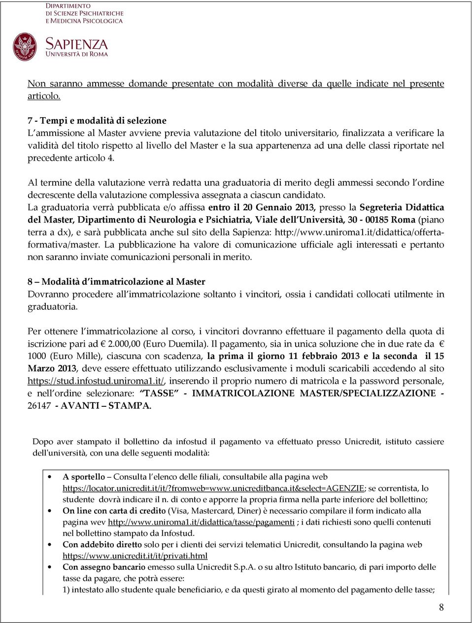 appartenenza ad una delle classi riportate nel precedente articolo 4.