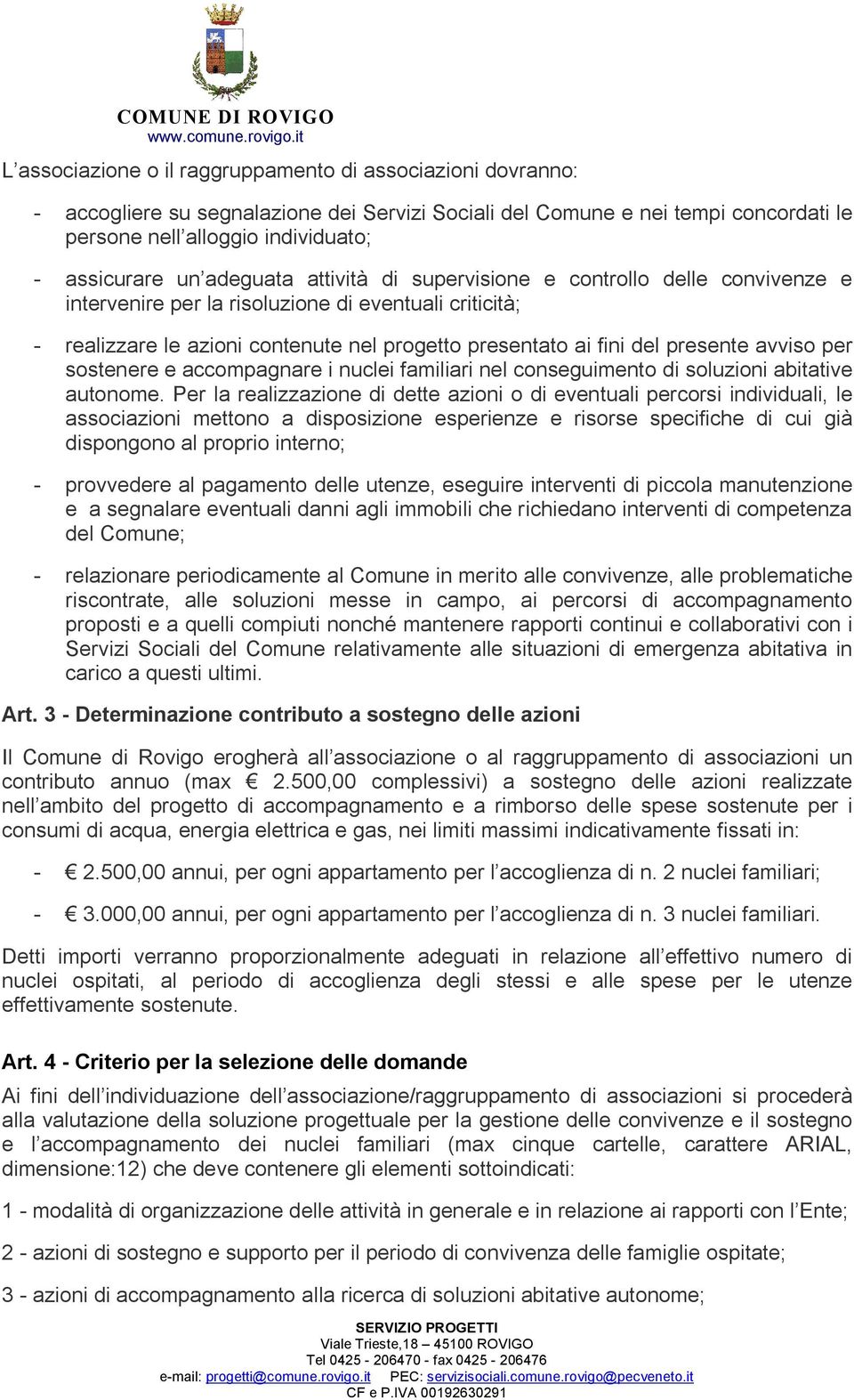 avviso per sostenere e accompagnare i nuclei familiari nel conseguimento di soluzioni abitative autonome.