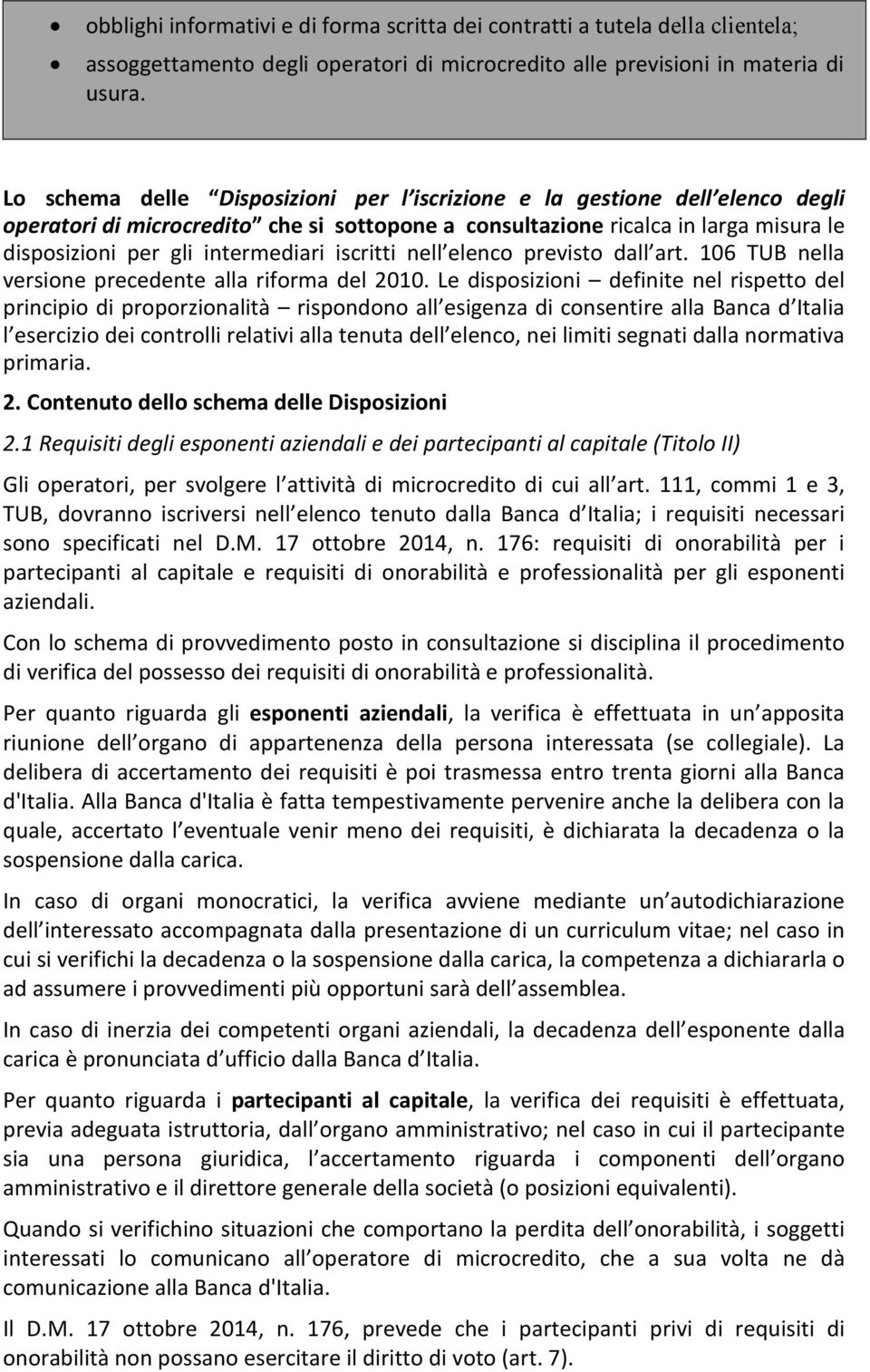 iscritti nell elenco previsto dall art. 106 TUB nella versione precedente alla riforma del 2010.