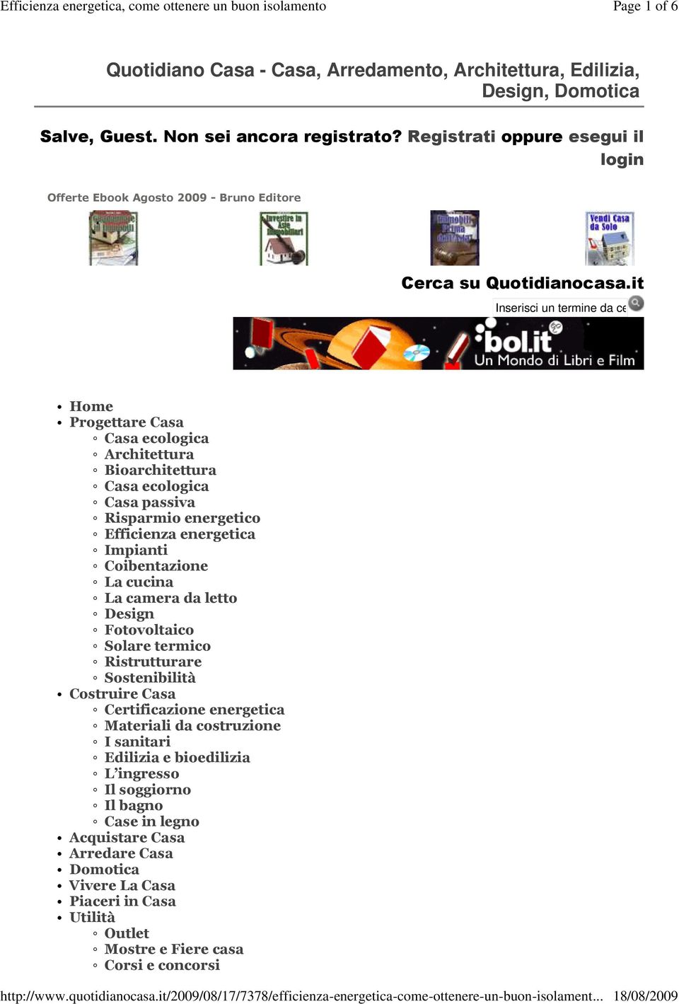 it Inserisci un termine da cercare Home Progettare Casa Casa ecologica Architettura Bioarchitettura Casa ecologica Casa passiva Risparmio energetico Efficienza energetica Impianti Coibentazione La