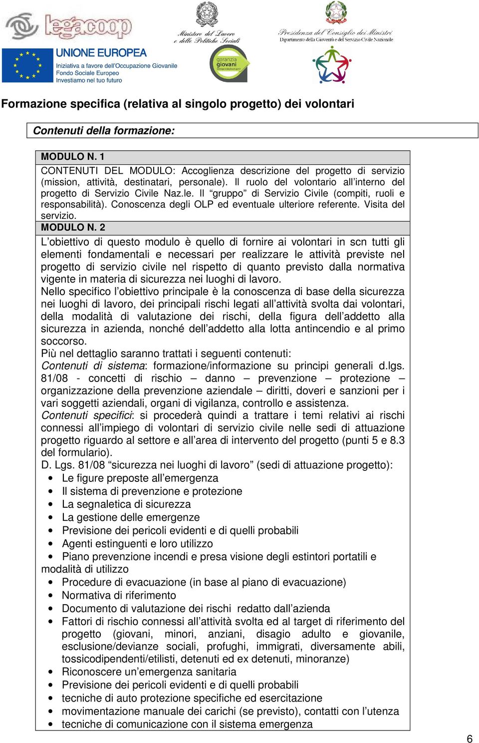 Conoscenza degli OLP ed eventuale ulteriore referente. Visita del servizio. MODULO N.