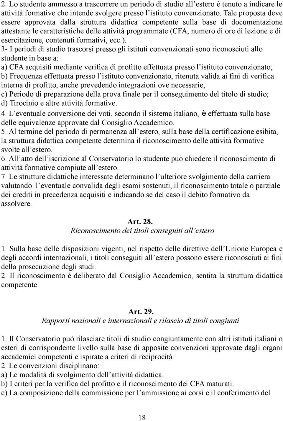 esercitazione, contenuti formativi, ecc.).