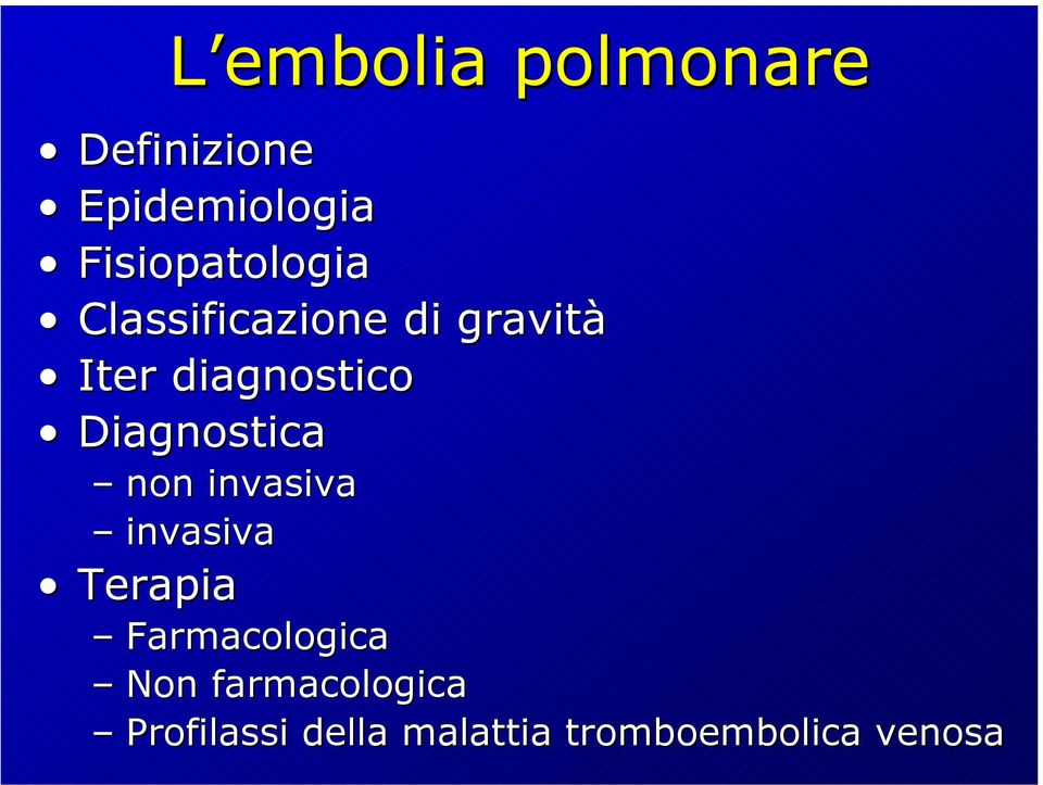 diagnostico Diagnostica non invasiva invasiva Terapia