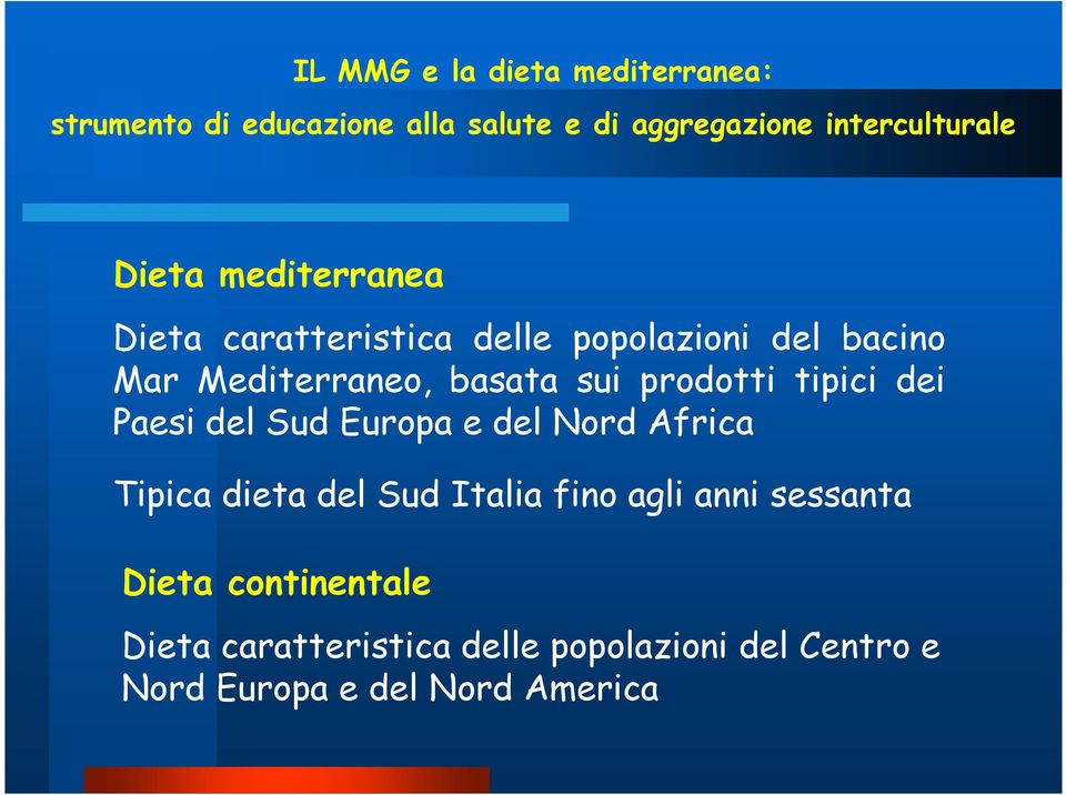 Africa Tipica dieta del Sud Italia fino agli anni sessanta Dieta continentale