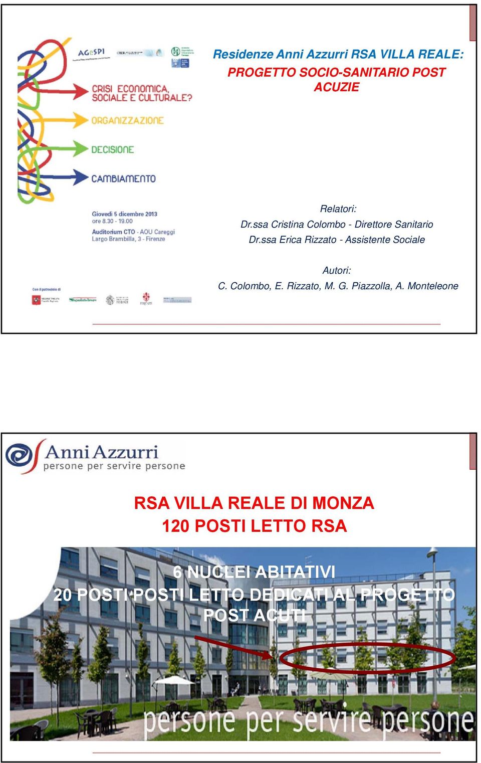 ssa Erica Rizzato - Assistente Sociale Autori: C. Colombo, E. Rizzato, M. G.