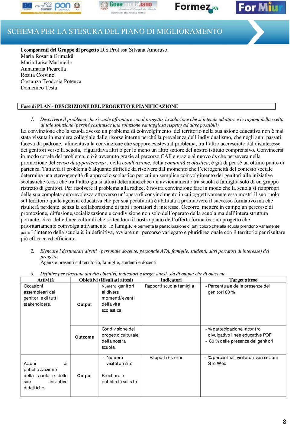 1. Descrivere il problema che si vuole affrontare con il progetto, la soluzione che si intende adottare e le ragioni della scelta di tale soluzione (perché costituisce una soluzione vantaggiosa