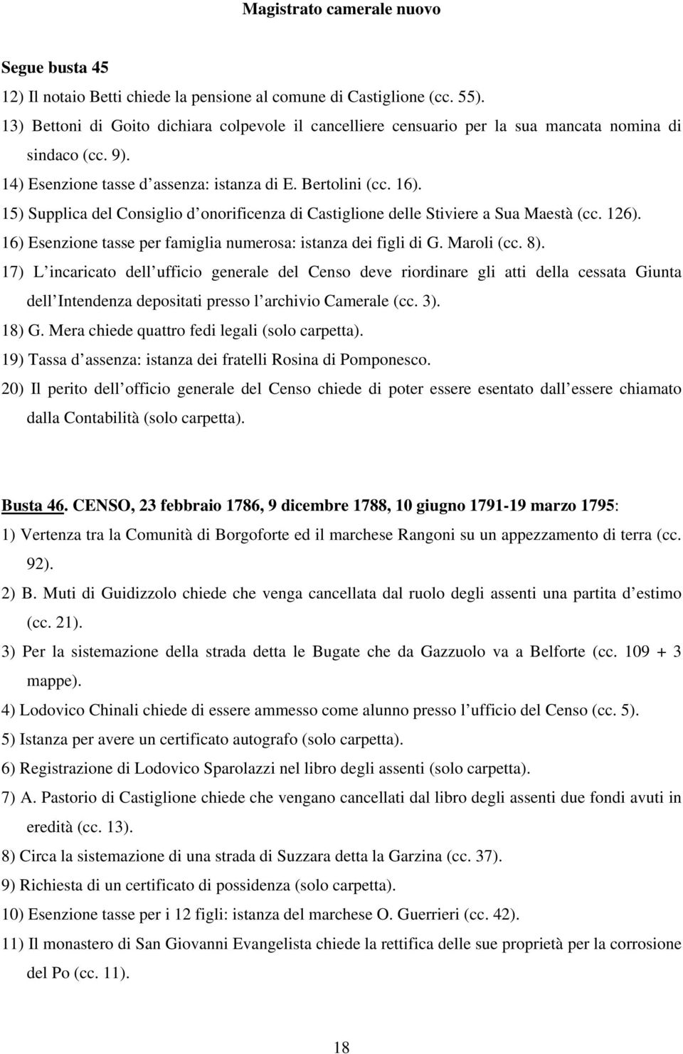 16) Esenzione tasse per famiglia numerosa: istanza dei figli di G. Maroli (cc. 8).