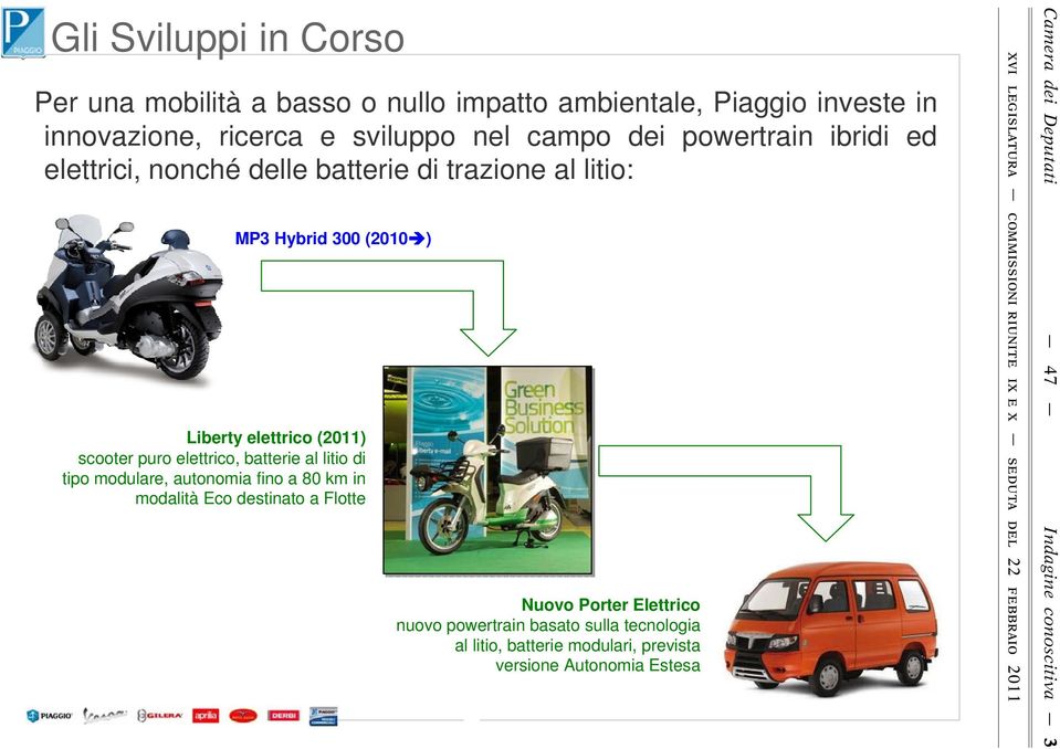 elettrico, batterie al litio di tipo modulare, autonomia fino a 80 km in modalità Eco destinato a Flotte Nuovo Porter Elettrico nuovo