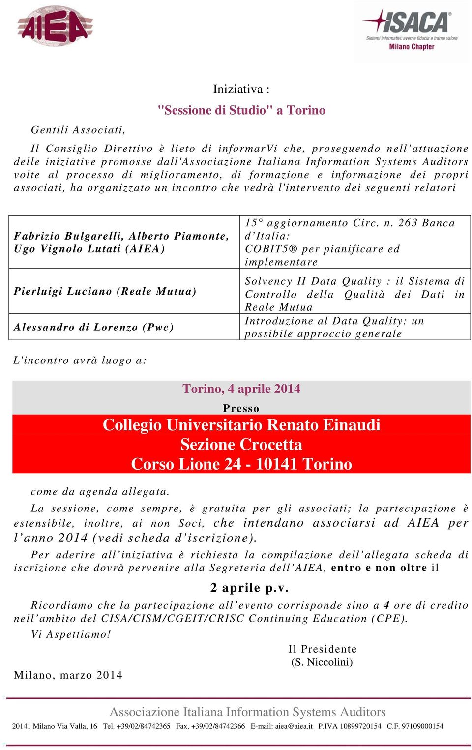 (AIEA) Pierluigi Luciano (Reale Mutua) Alessandro di Lorenzo (Pwc) 15 aggiornamento Circ. n.