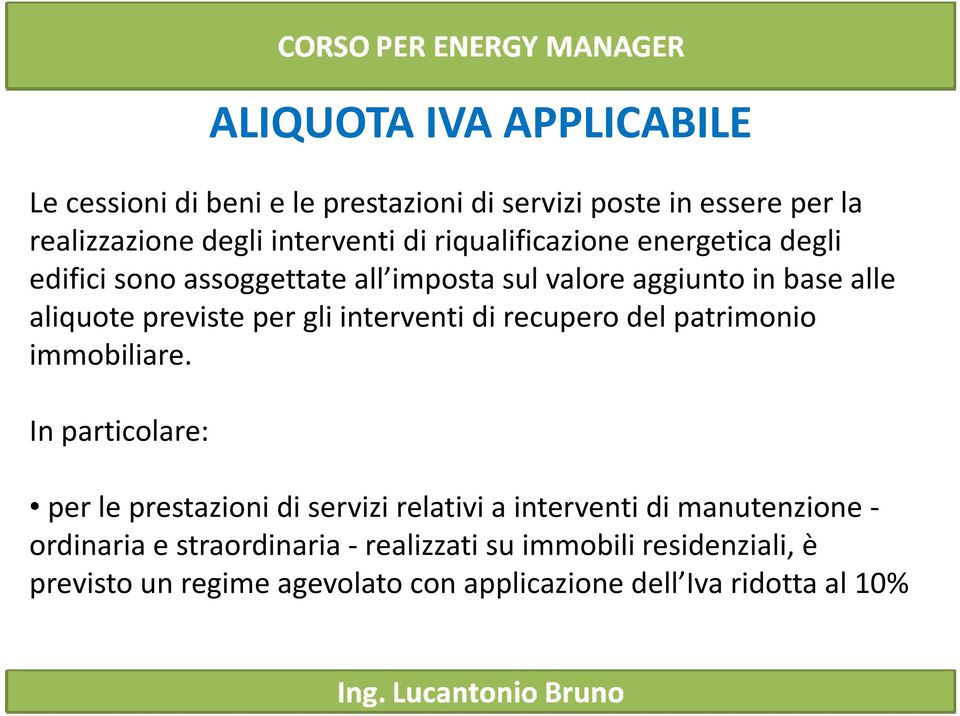 interventi di recupero del patrimonio immobiliare.