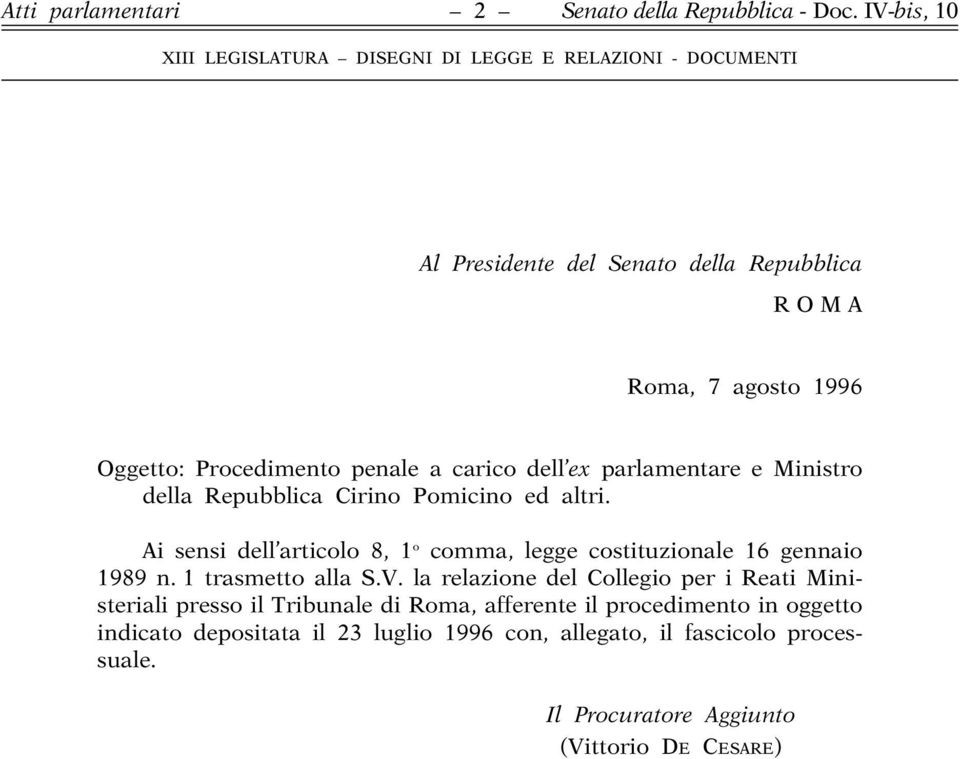 penale a carico dell ex parlamentare e Ministro della Repubblica Cirino Pomicino ed altri.