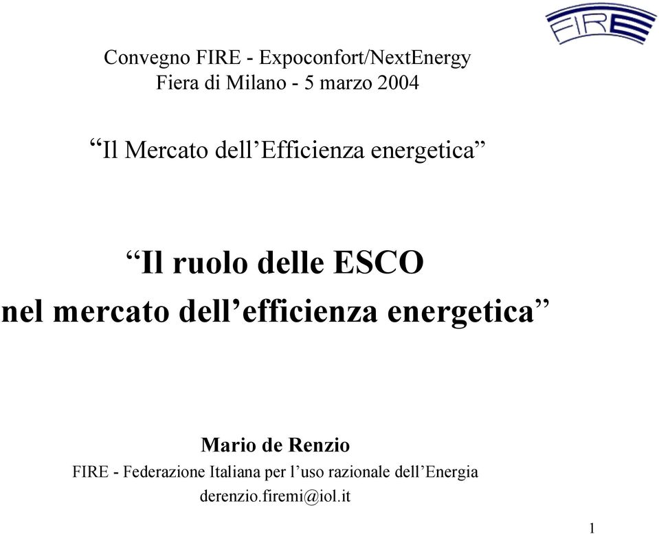 mercato dell efficienza energetica Mario de Renzio FIRE -