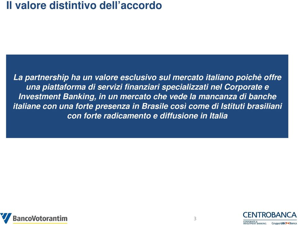 Investment Banking, in un mercato che vede la mancanza di banche italiane con una forte