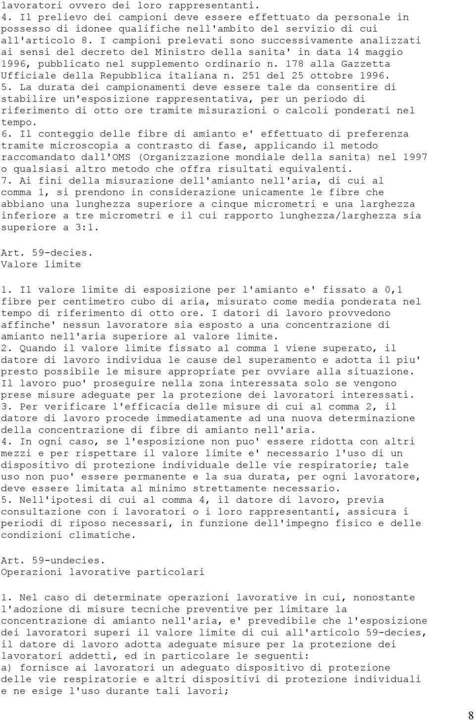 178 alla Gazzetta Ufficiale della Repubblica italiana n. 251 del 25 ottobre 1996. 5.