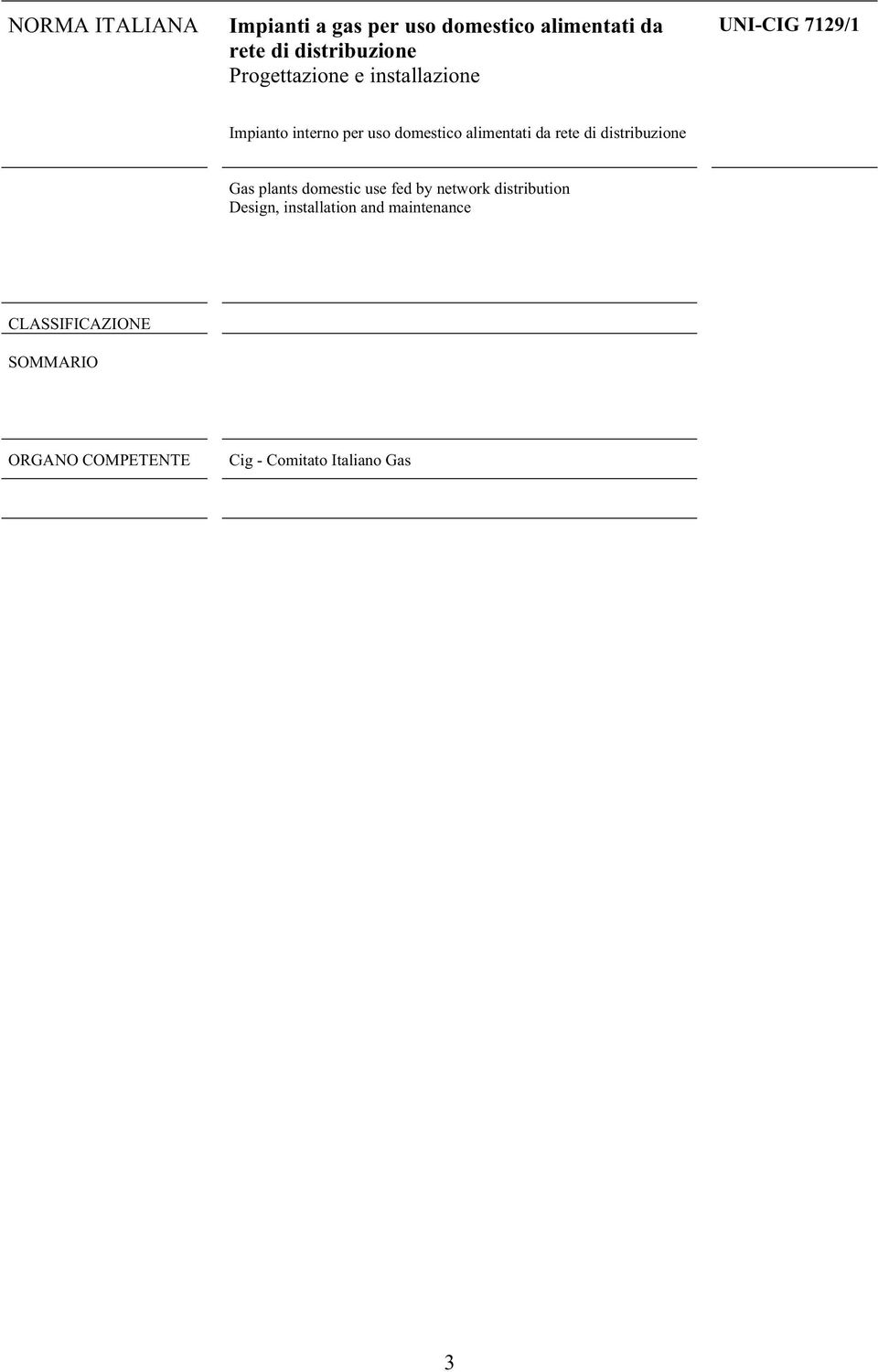 da rete di distribuzione Gas plants domestic use fed by network distribution Design,