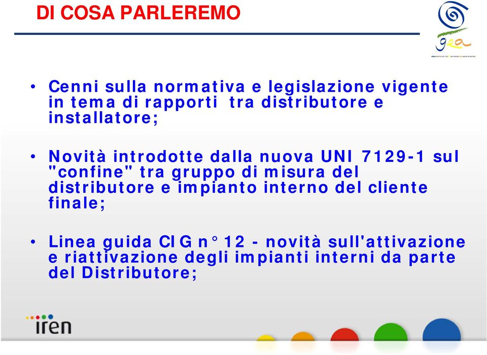 gruppo di misura del distributore e impianto interno del cliente finale; Linea guida CIG