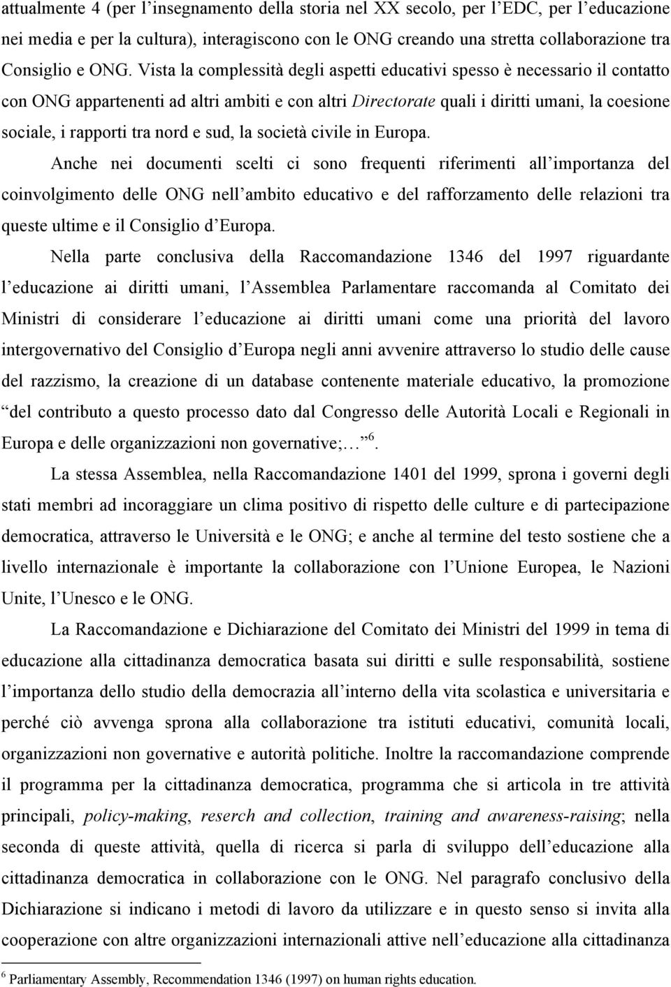 nord e sud, la società civile in Europa.