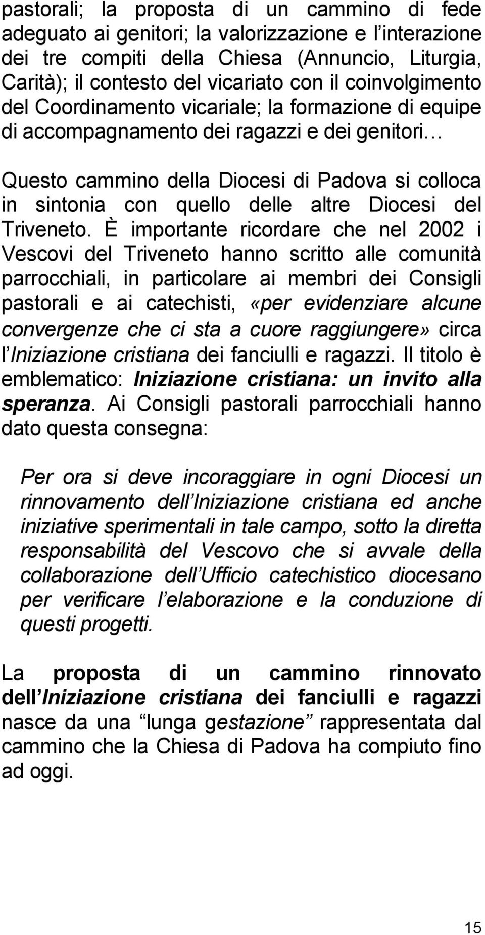 Diocesi del Triveneto.