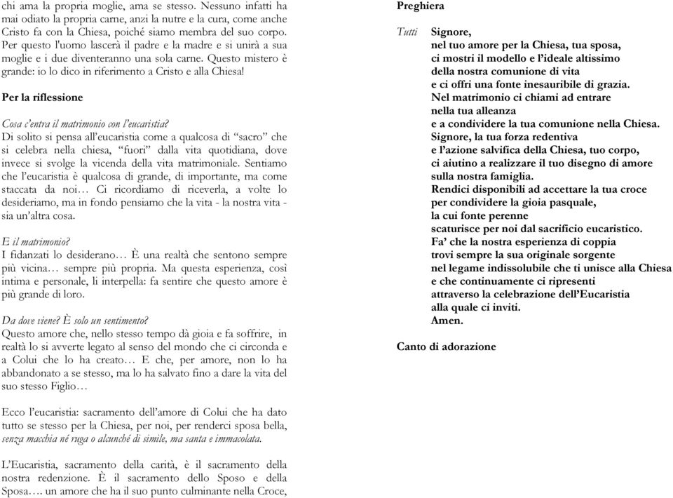 Per la riflessione Cosa c entra il matrimonio con l eucaristia?