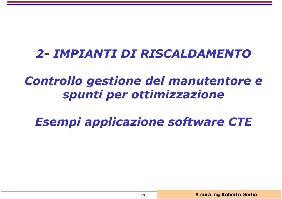 spunti per ottimizzazione Esempi