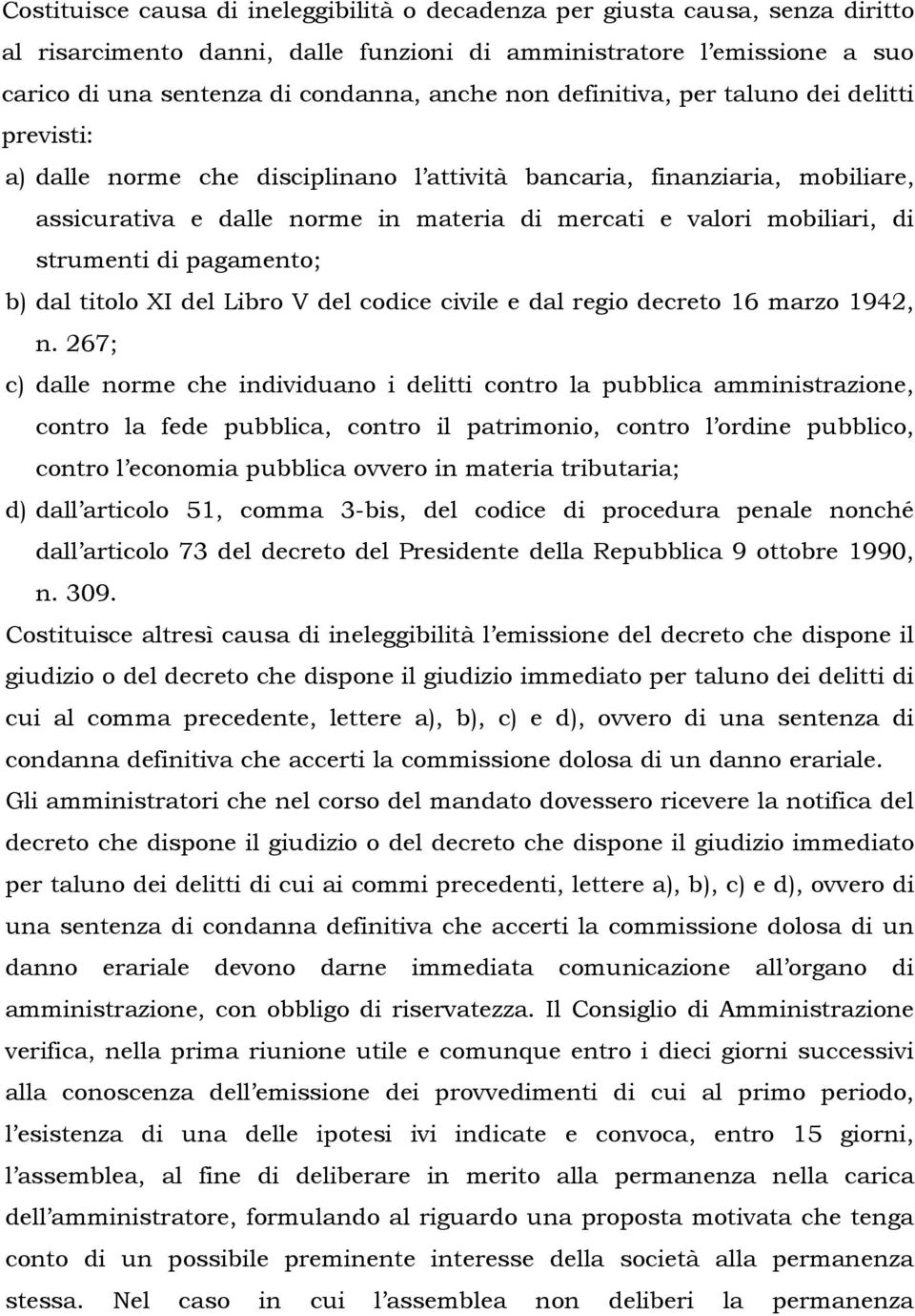 strumenti di pagamento; b) dal titolo XI del Libro V del codice civile e dal regio decreto 16 marzo 1942, n.