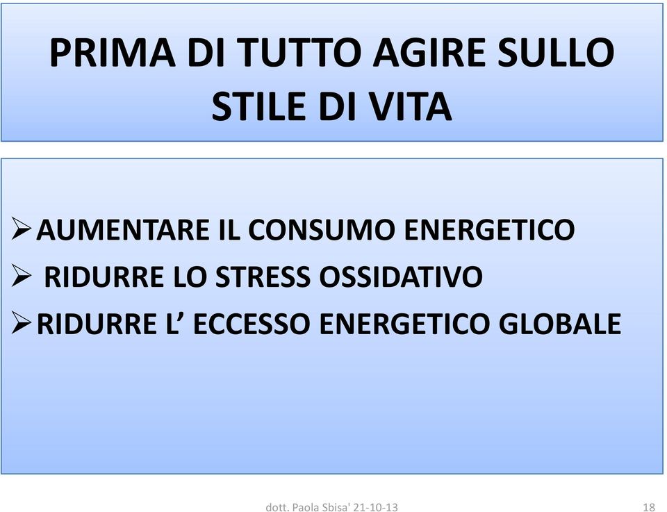 ENERGETICO RIDURRE LO STRESS