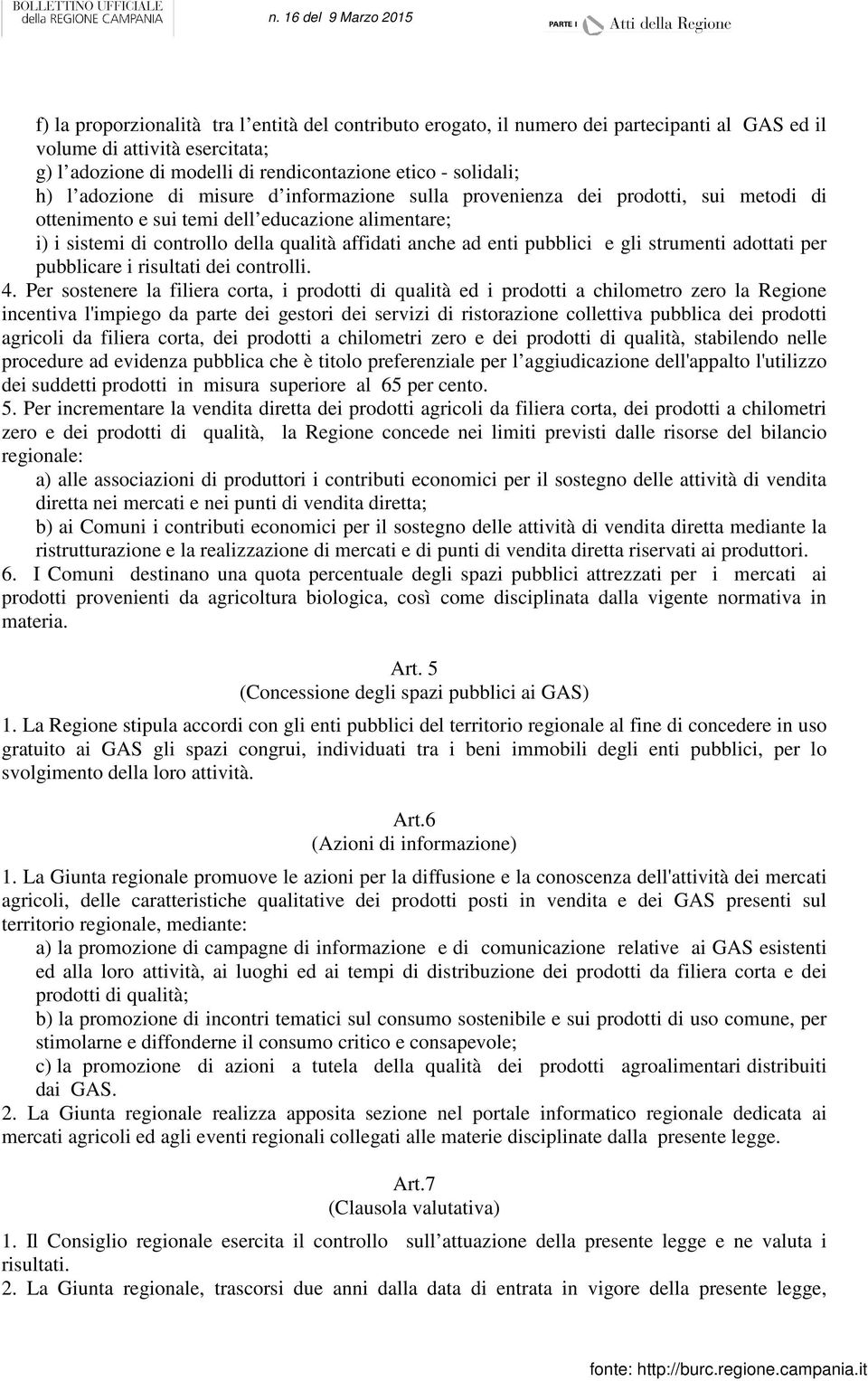 pubblici e gli strumenti adottati per pubblicare i risultati dei controlli. 4.