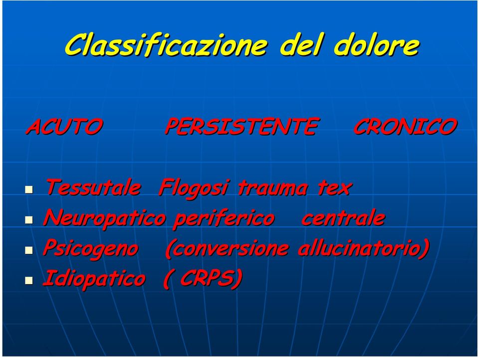 trauma tex Neuropatico periferico centrale