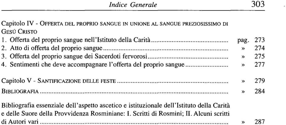 Offerta del proprio sangue dei Sacerdoti fervorosi» 275 4.