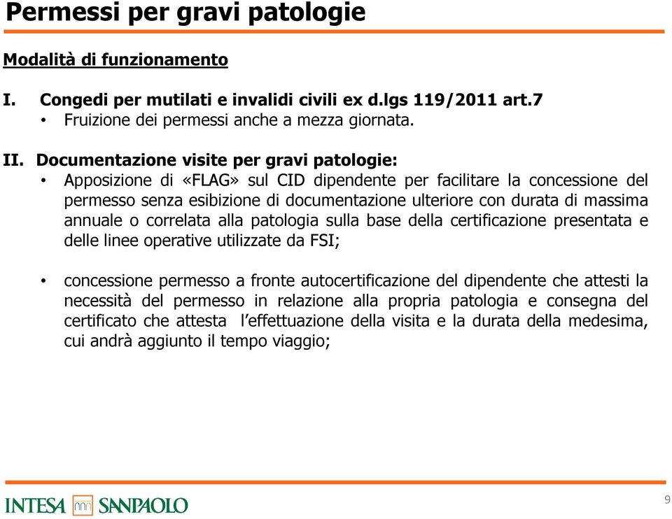 massima annuale o correlata alla patologia sulla base della certificazione presentata e delle linee operative utilizzate da FSI; concessione permesso a fronte autocertificazione del