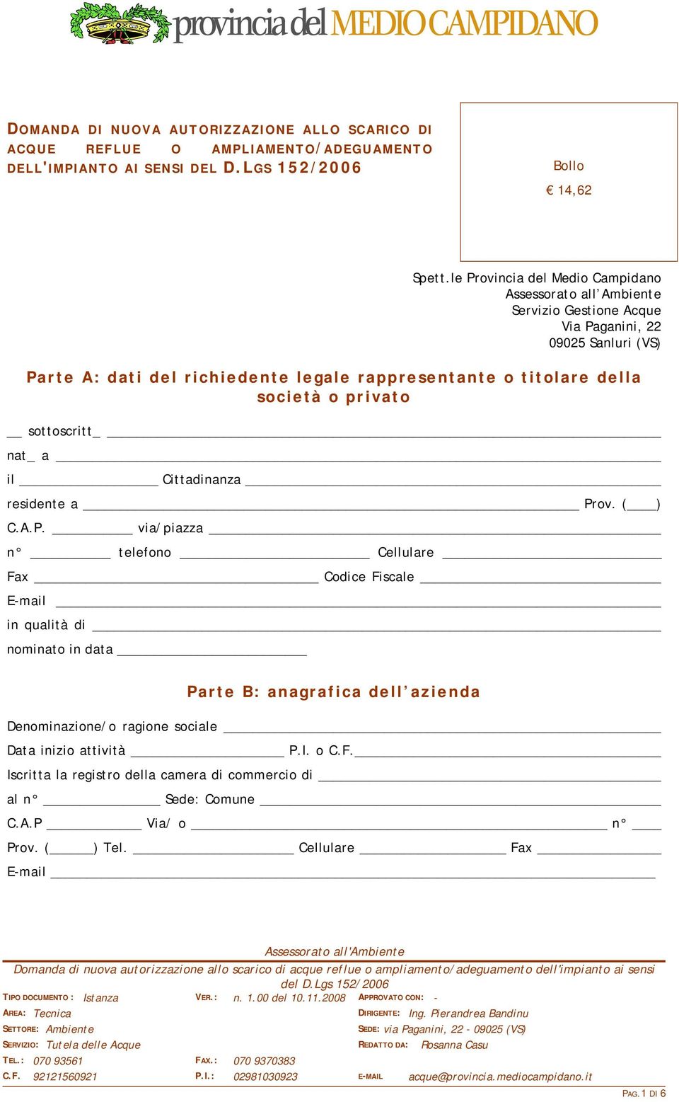 privato sottoscritt nat_ a il Cittadinanza residente a Pr