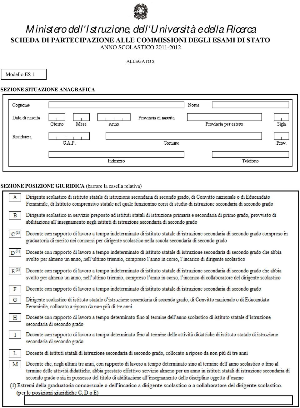 ANNO SCOLASTICO 2011-2012 Modello ES-1 ALLEGATO 3 SEZIONE