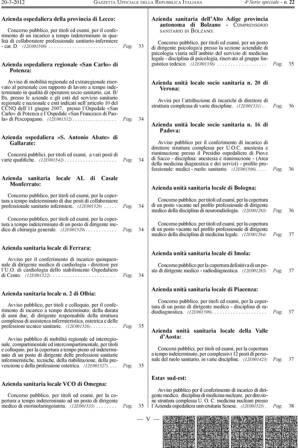 33 Azienda ospedaliera regionale «San Carlo» di Potenza: Avviso di mobilità regionale ed extraregionale riservato al personale con rapporto di lavoro a tempo indeterminato in qualità di operatore