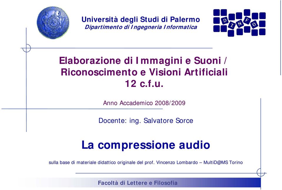 Salvatore Sorce La compressione audio sulla base di materiale didattico