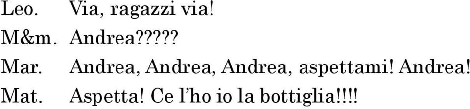 ???? Andrea, Andrea, Andrea,