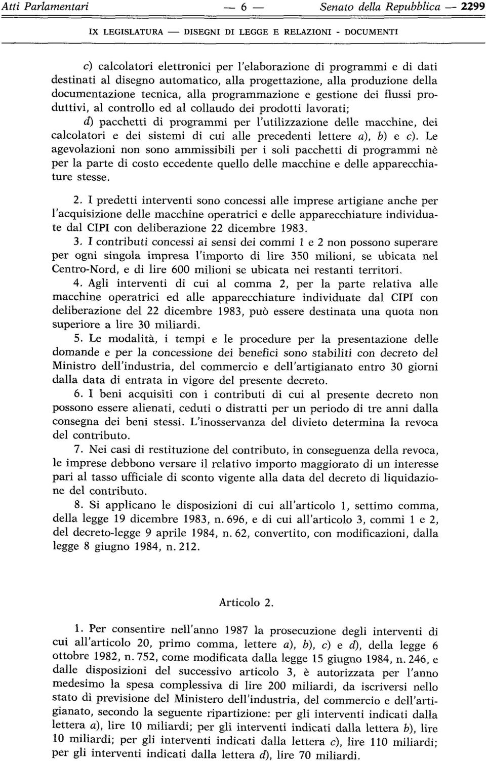 calcolatori e dei sistemi di cui alle precedenti lettere a), b) e e).