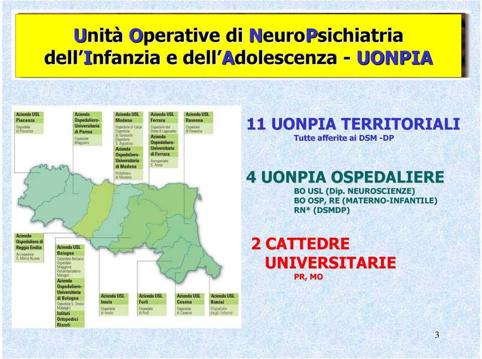 afferite ai DSM -DP 4 UONPIA OSPEDALIERE BO USL (Dip.