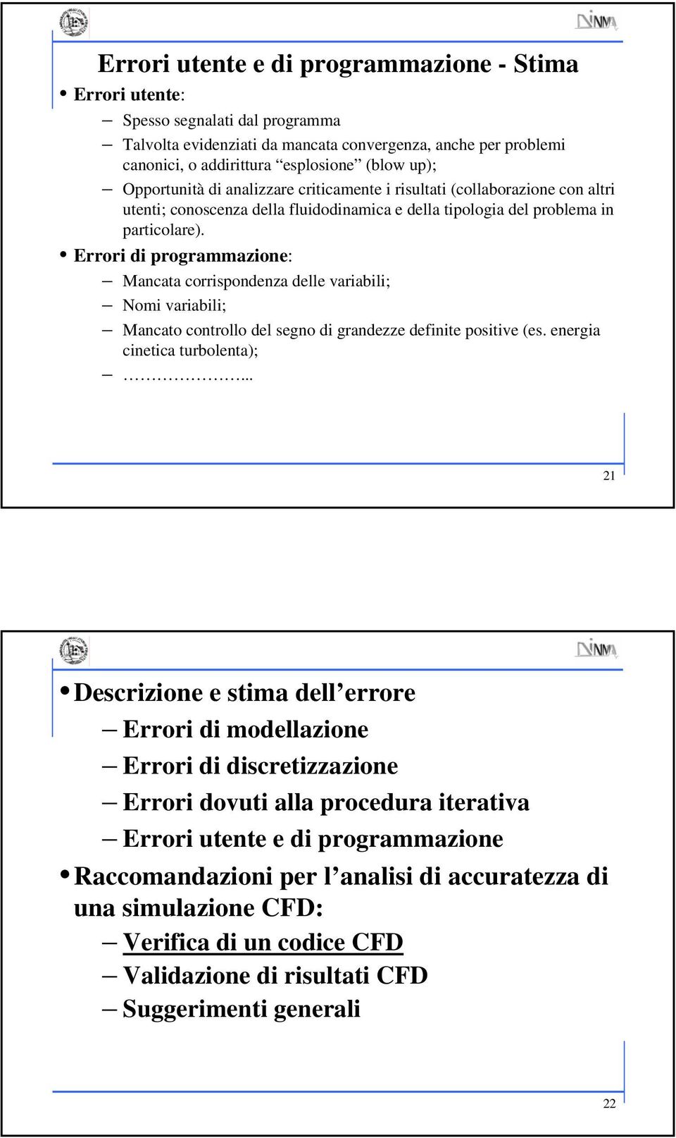 tipologia del problema in particolare).