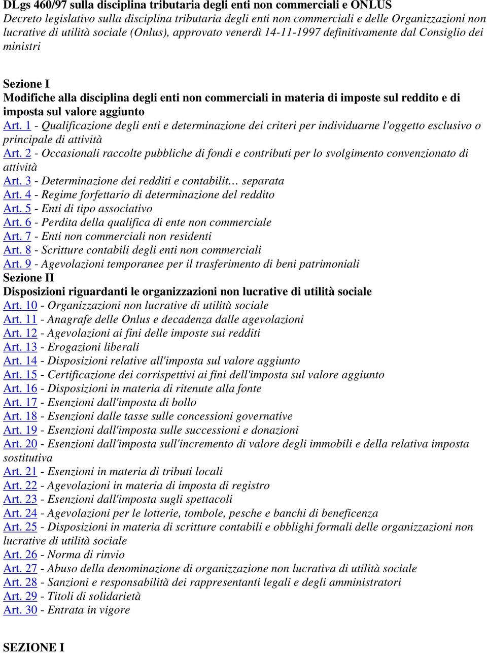 sul valore aggiunto Art. 1 - Qualificazione degli enti e determinazione dei criteri per individuarne l'oggetto esclusivo o principale di attività Art.