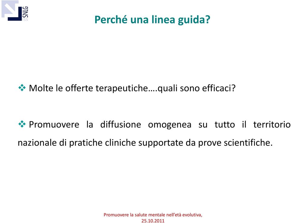 quali sono efficaci?