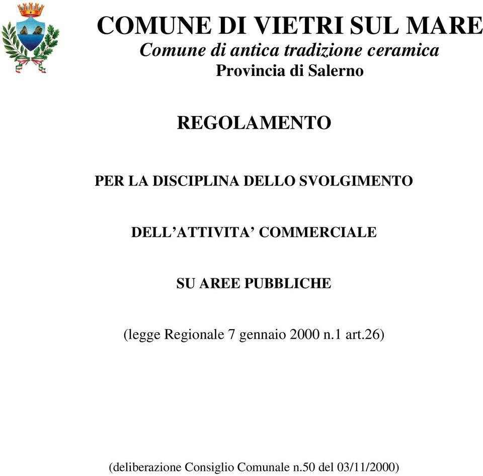 DELL ATTIVITA COMMERCIALE SU AREE PUBBLICHE (legge Regionale 7