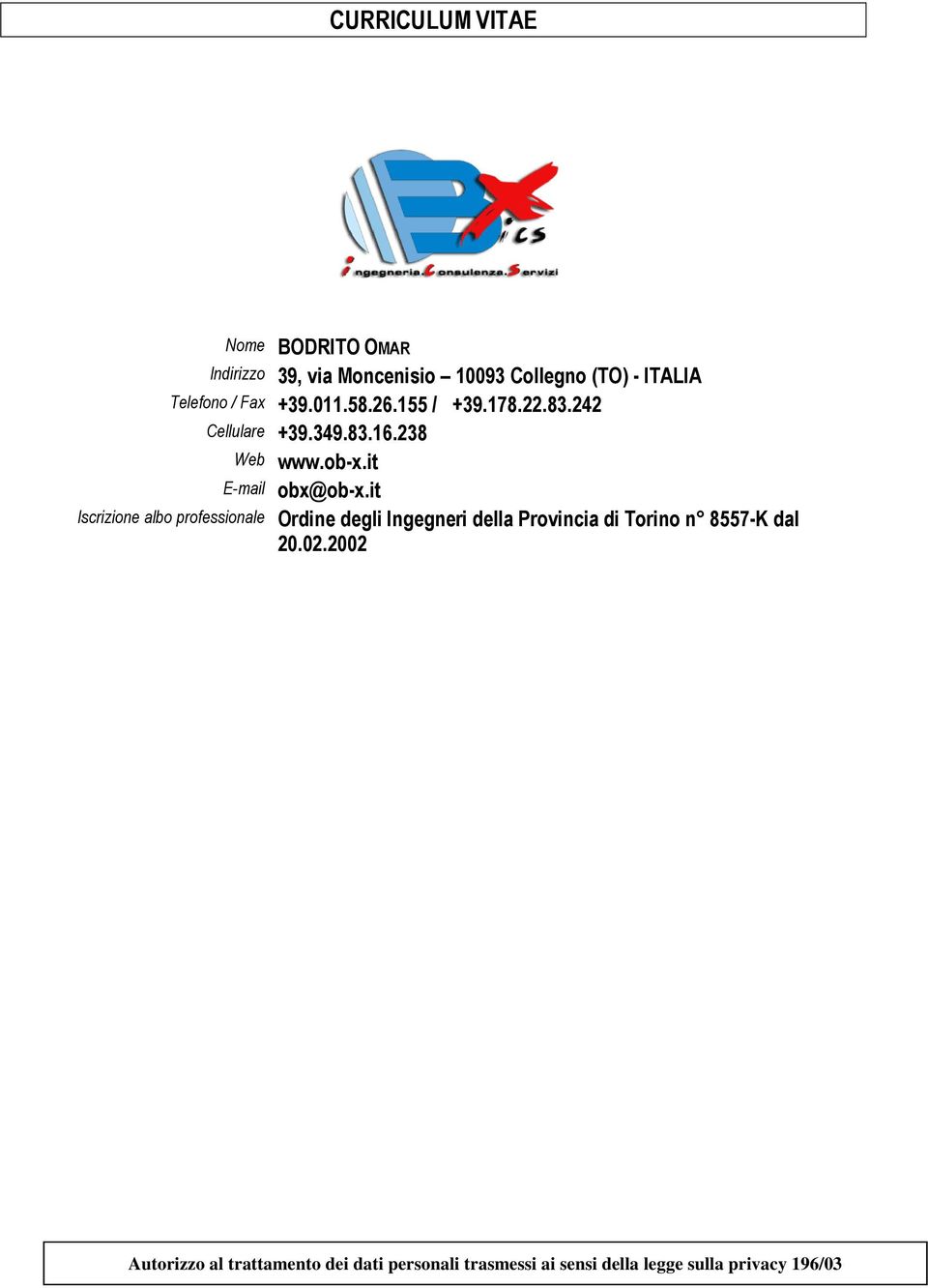 it E-mail Iscrizione albo professionale Ordine degli Ingegneri della Provincia di Torino n 8557-K