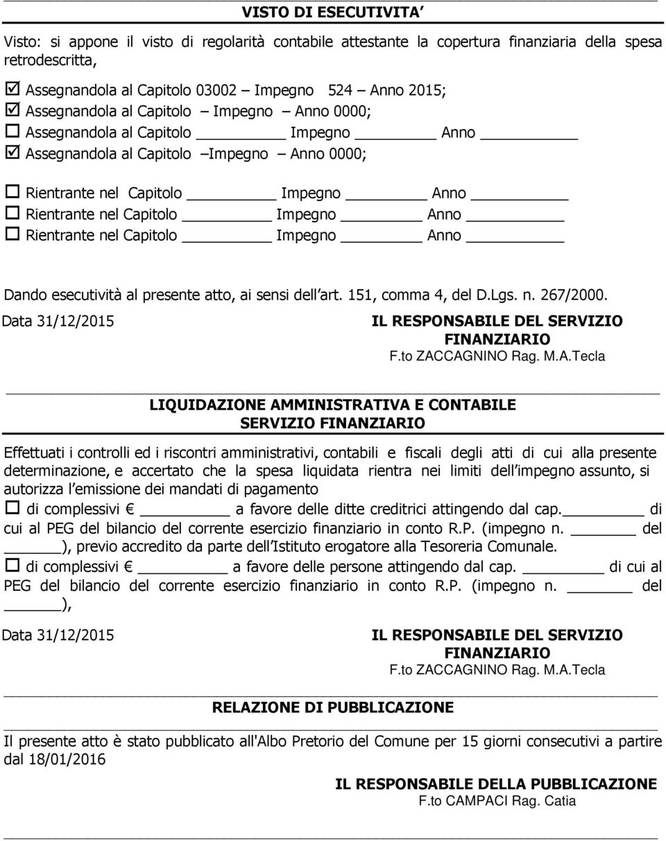 151, comma 4, del D.Lgs. n. 267/2000. Data 31/12/2015 FINAN