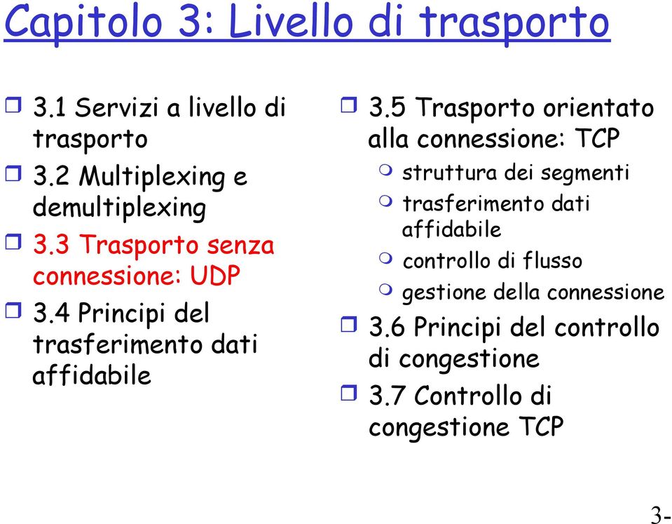 4 Principi del trasferimento dati affidabile 3.