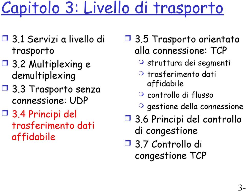 4 Principi del trasferimento dati affidabile 3.