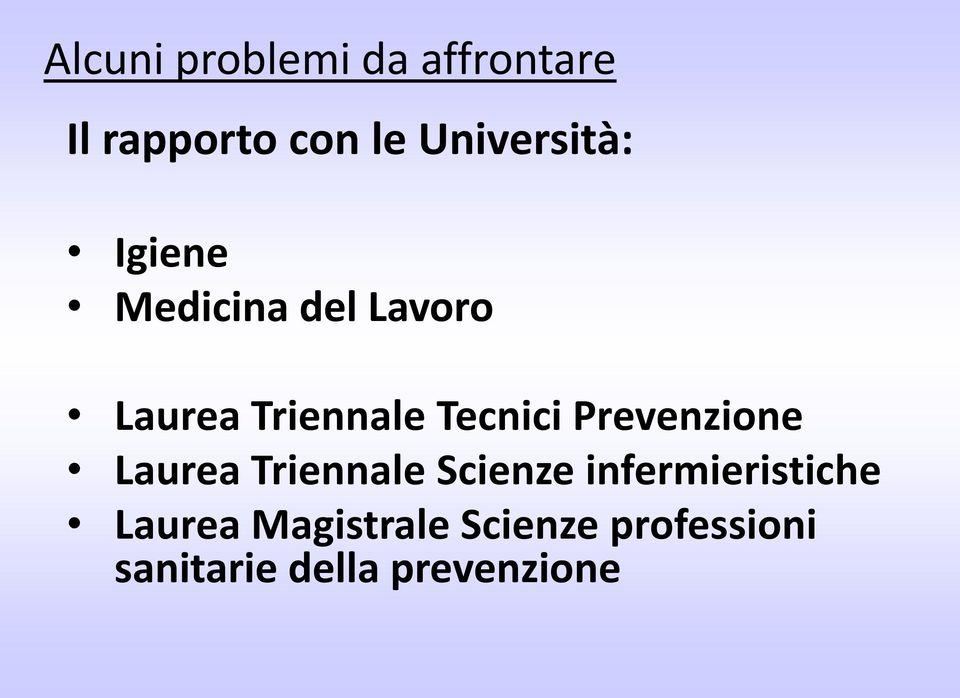 Tecnici Prevenzione Laurea Triennale Scienze