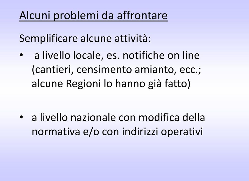 notifiche on line (cantieri, censimento amianto, ecc.