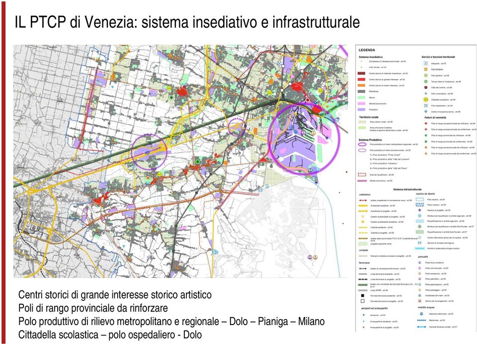 provinciale da rinforzare Polo produttivo di rilievo metropolitano